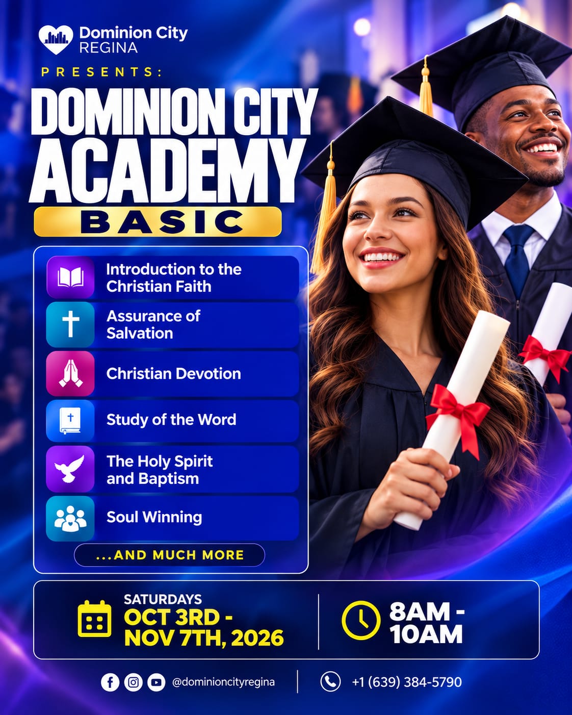 Dominion City Academy: Basic flyer: Saturdays · Oct 3 – Nov 7, 2026